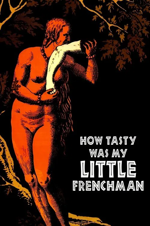 How Tasty Was My Little Frenchman movie poster
