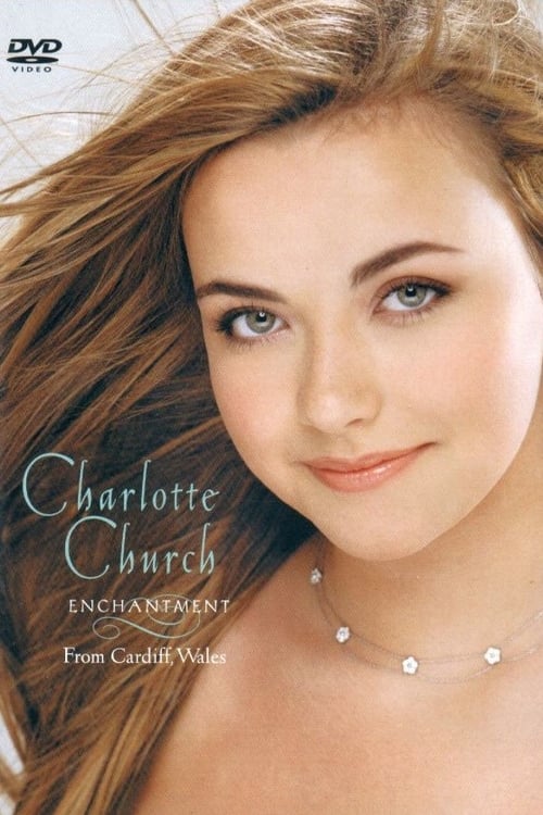 Charlotte Church: Enchantment movie poster