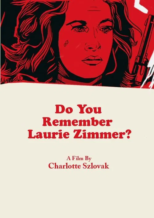 Do You Remember Laurie Zimmer? movie poster