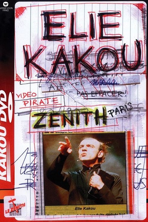 Poster do filme Élie Kakou : Vidéo pirate du Zénith