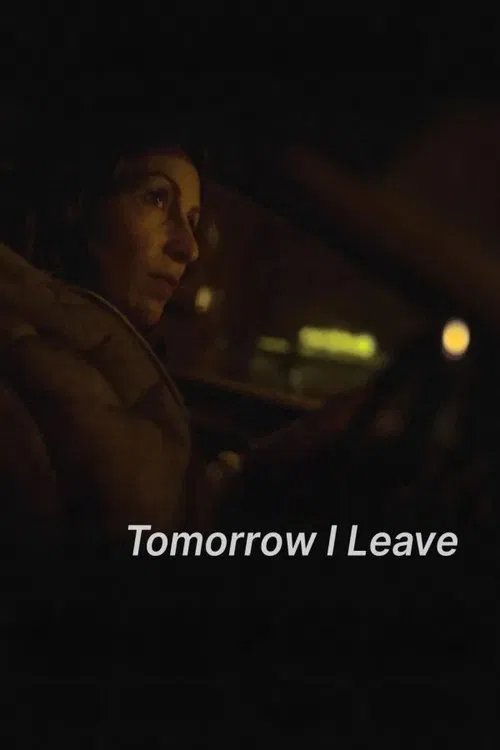 Tomorrow I Leave movie poster