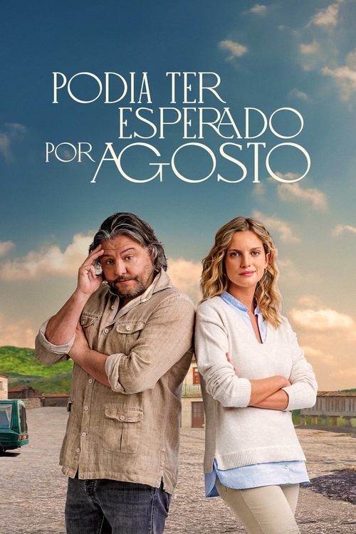 Podia Ter Esperado por Agosto movie poster