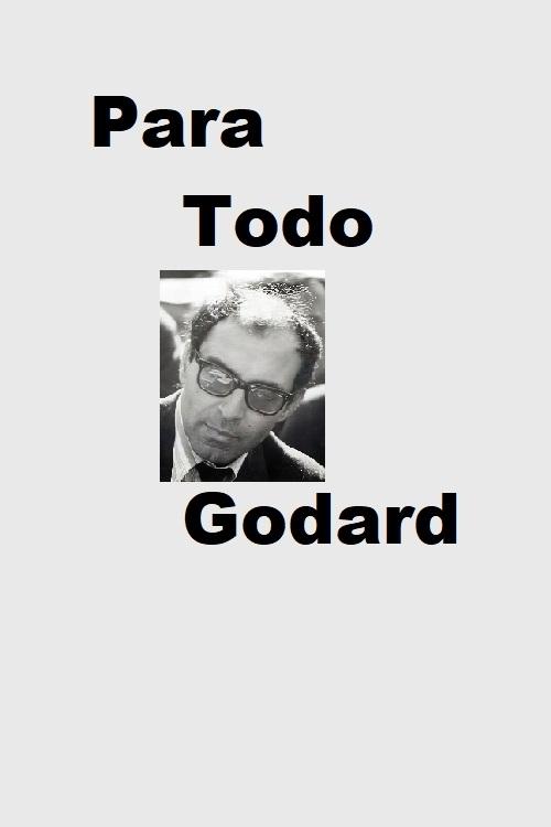 Para Todo Godard movie poster