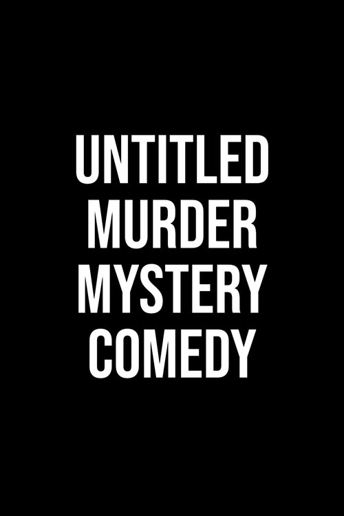 Poster do filme Untitled Murder Mystery Comedy