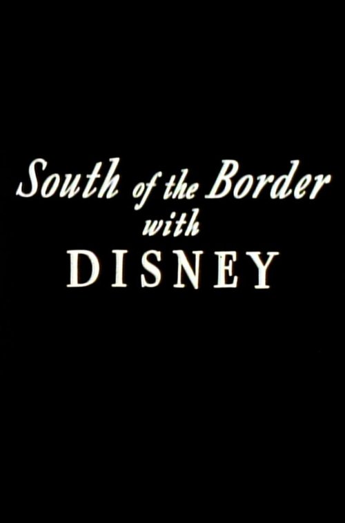 South of the Border with Disney movie poster