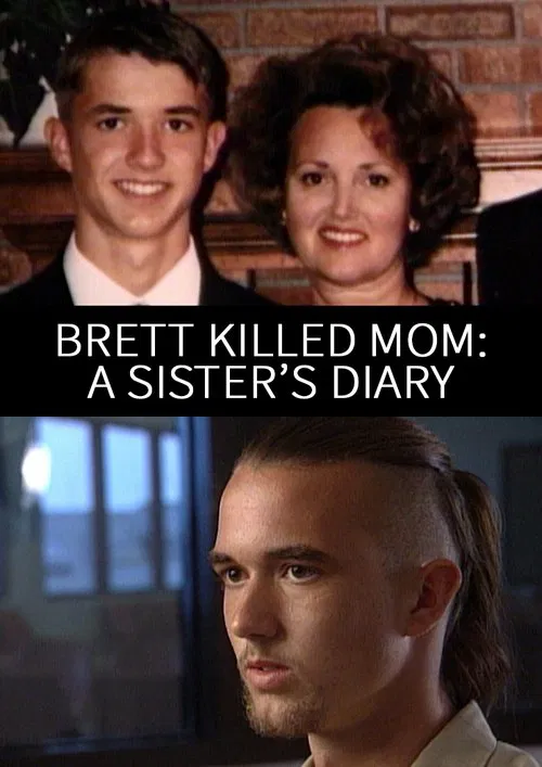 Brett Killed Mom: A Sister's Diary movie poster