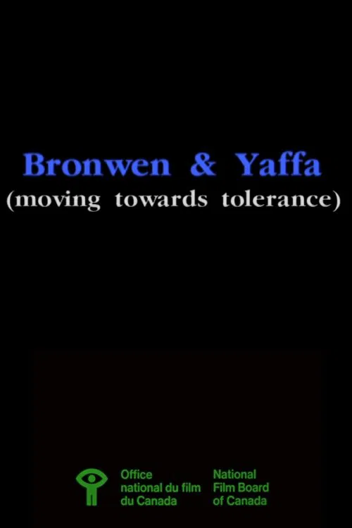 Bronwen & Yaffa (Moving Towards Tolerance) movie poster