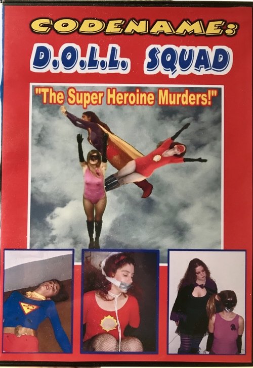 Poster do filme Codename: D.O.L.L. SQUAD: The Superheroine Murders!