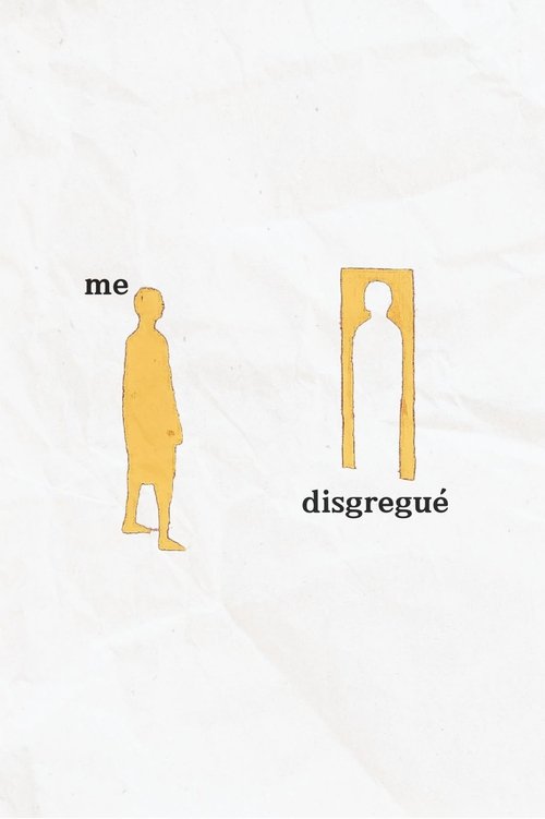 me disgregué movie poster