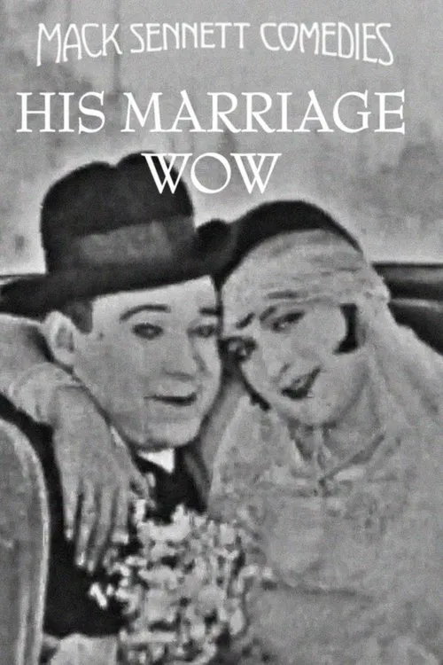 His Marriage Wow movie poster