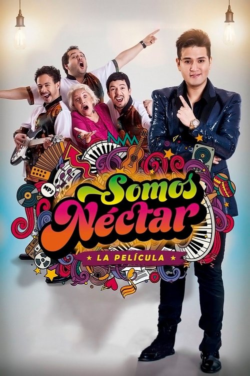 Somos Néctar movie poster