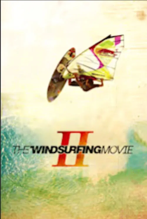 The Windsurfing Movie II movie poster