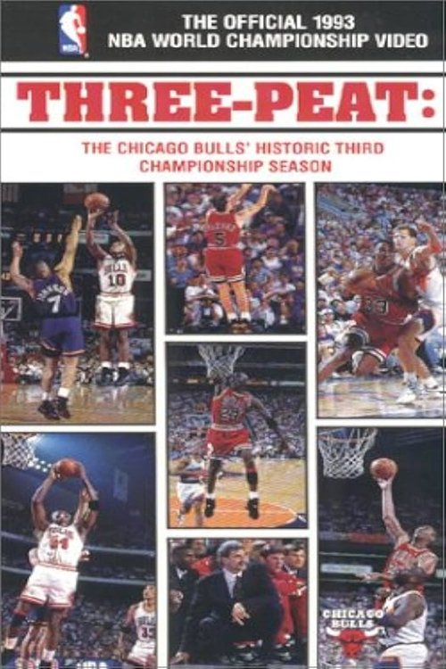 Three-Peat - The Chicago Bulls' Historic Third Championship movie poster