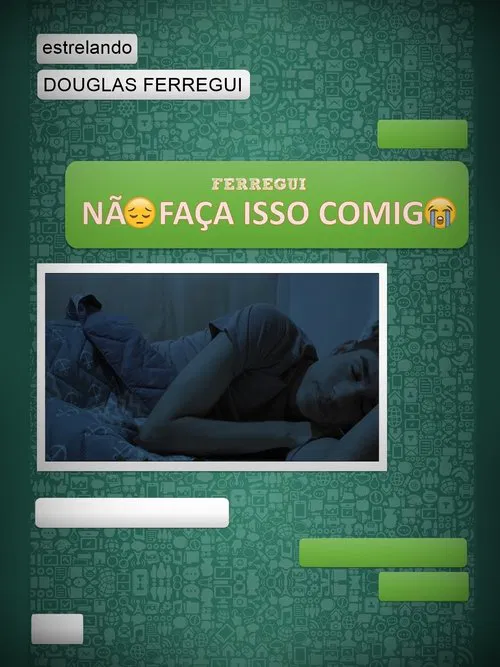 Não Faça Isso Comigo movie poster