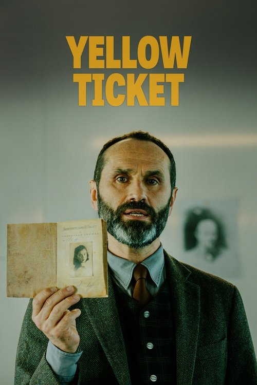 Yellow Ticket movie poster