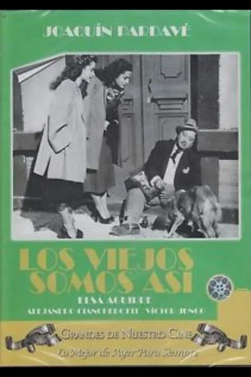 Los viejos somos así movie poster