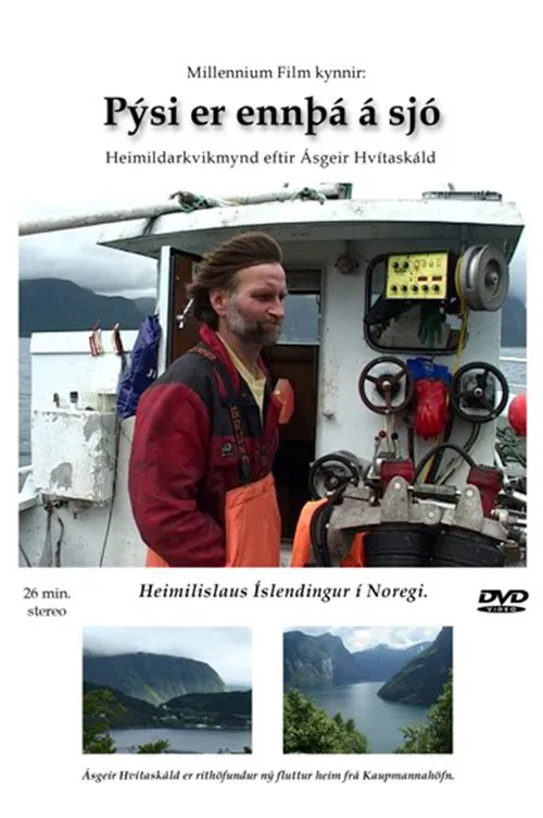 Pýsi er ennþá á sjó movie poster