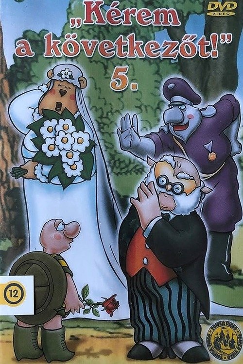 Kérem a következőt! 5. movie poster