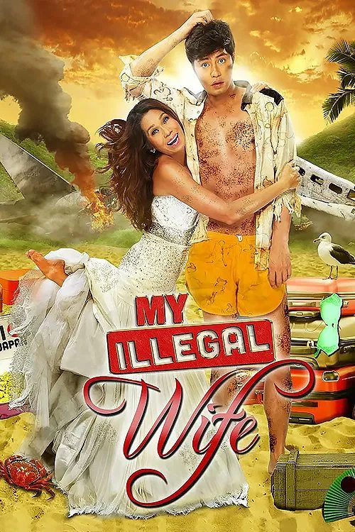 My Illegal Wife movie poster