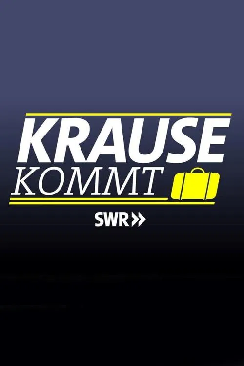 Krause kommt! tv show poster
