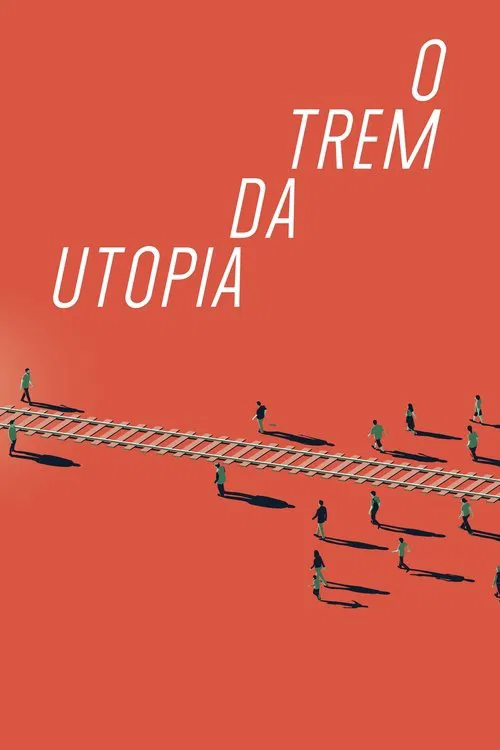 A Train to Utopia movie poster