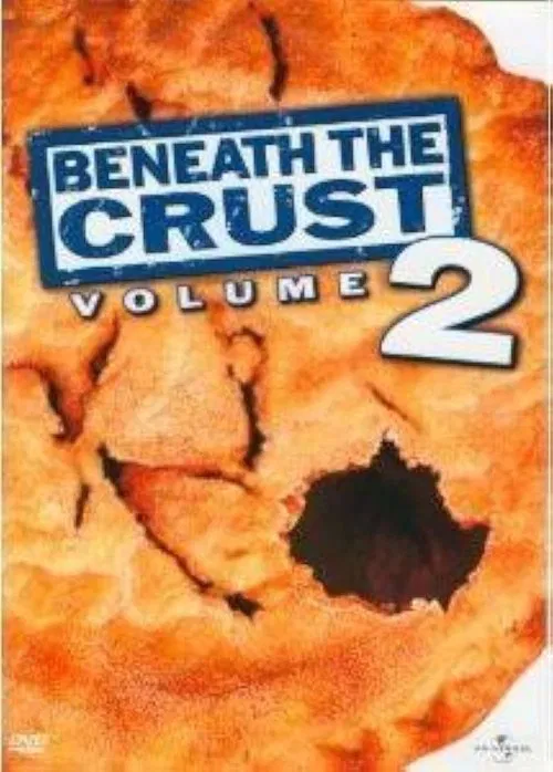 Poster do filme American Pie: Beneath the Crust Vol. 2