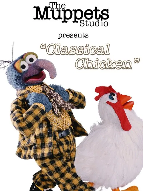 The Muppets: Classical Chicken movie poster