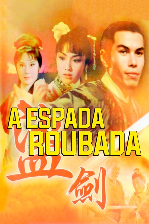 Poster do filme A Espada Roubada