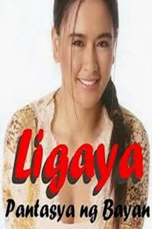 Ligaya, Pantasya ng bayan movie poster