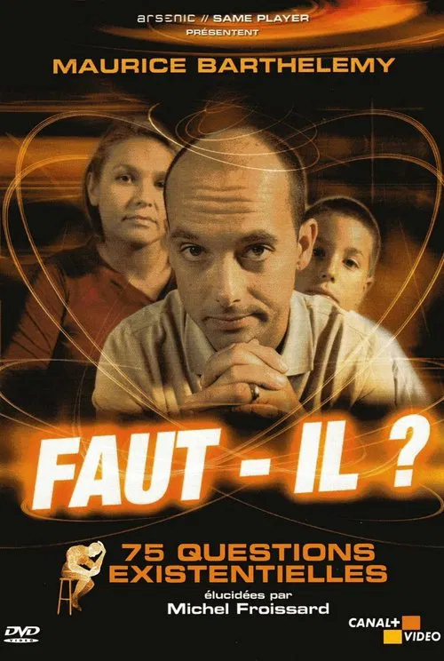Faut-il ? 75 Questions Existentielles movie poster