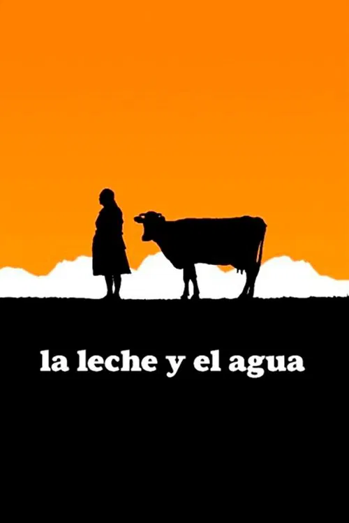 La leche y el agua movie poster