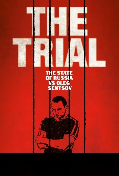 The Trial: The State of Russia vs Oleg Sentsov movie poster
