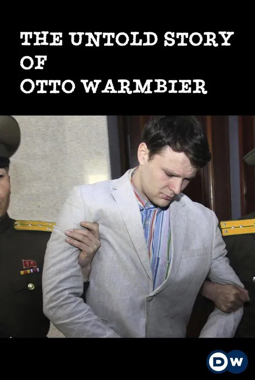 The Untold Story of Otto Warmbier movie poster