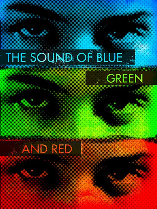 The Sound of Blue, Green and Red movie poster
