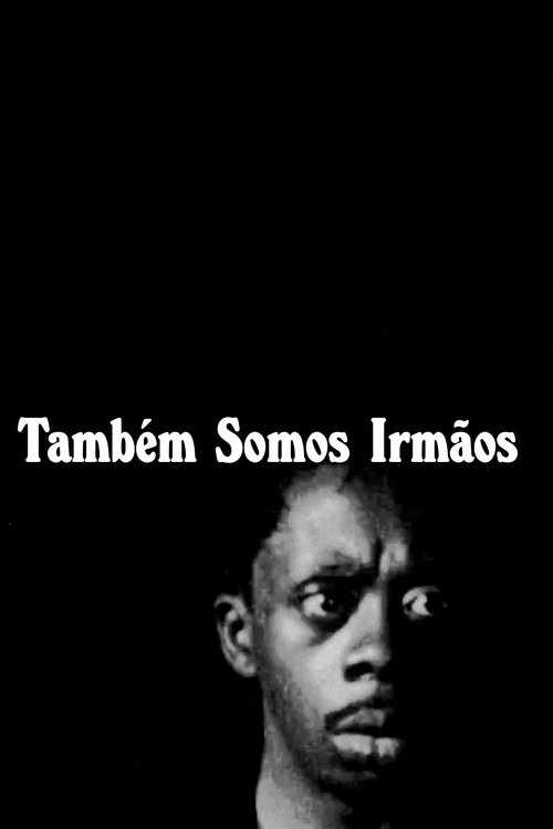Também Somos Irmãos movie poster