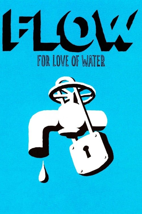 Flow: For Love of Water movie poster