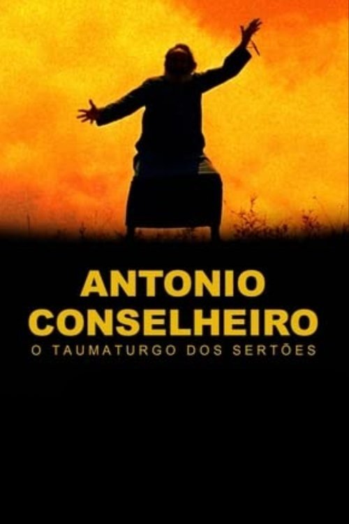 Antônio Conselheiro: O Taumaturgo dos Sertões movie poster