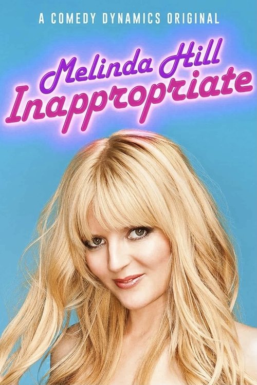 Melinda Hill: Inappropriate movie poster