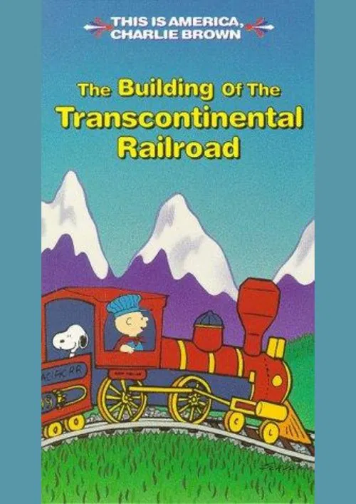 Poster do filme The Building of the Transcontinental Railroad