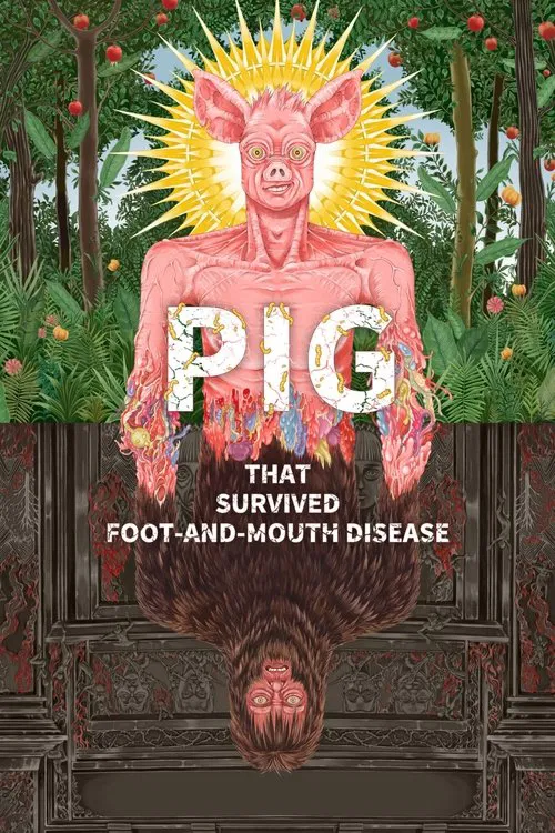 Pig that Survived Foot-and-Mouth Disease movie poster