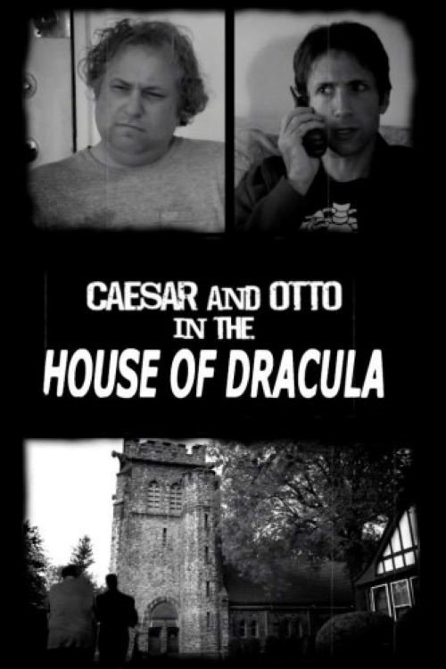 Caesar & Otto in the House of Dracula movie poster