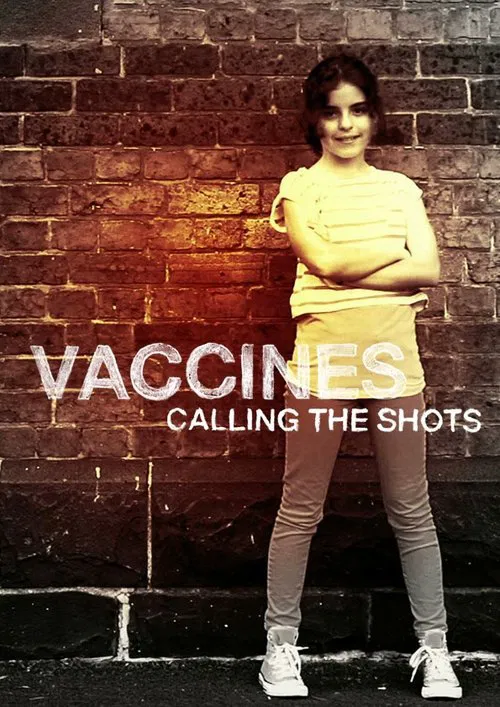 Vaccines: Calling the Shots movie poster