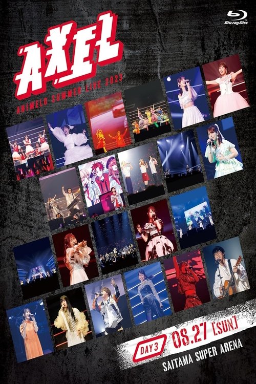 Animelo Summer Live 2023 -AXEL- DAY 3 movie poster