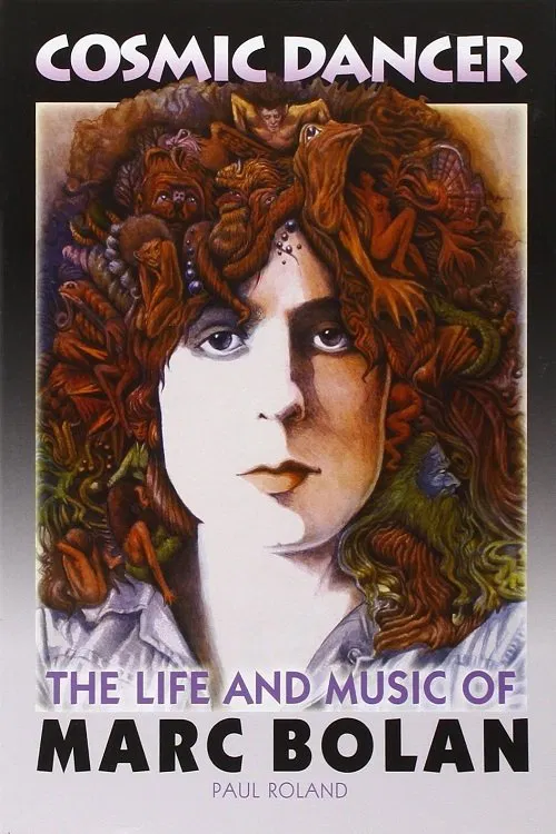 Marc Bolan: Cosmic Dancer movie poster