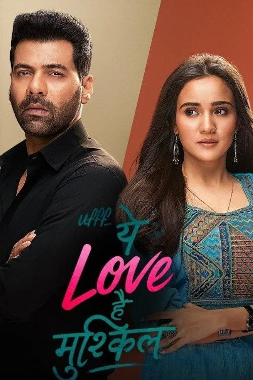 Ufff... Yeh Love Hai Mushkil tv show poster