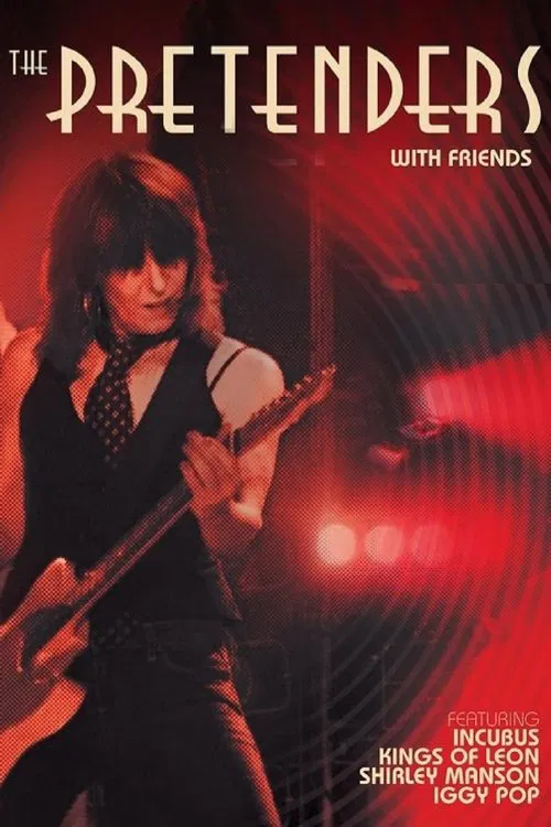 The Pretenders - With Friends movie poster