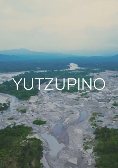 Yutzupino, El Dorado En Disputa movie poster