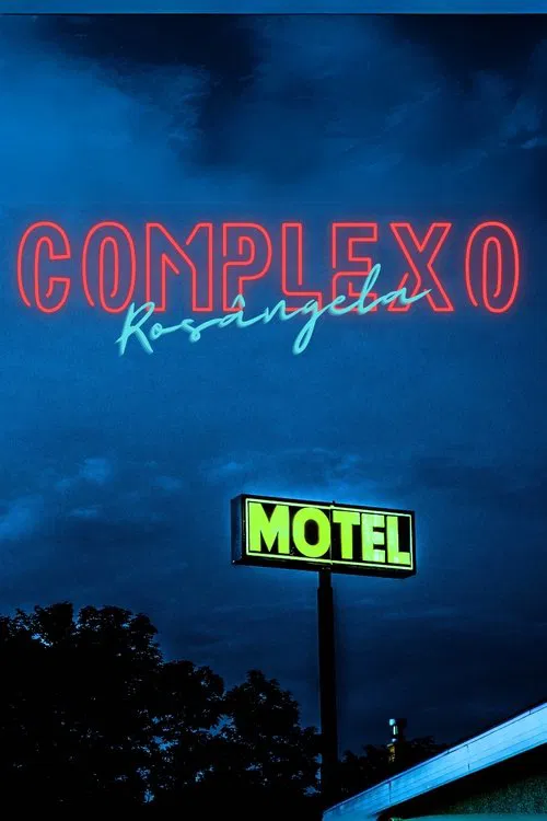 The Rosangela Complex movie poster