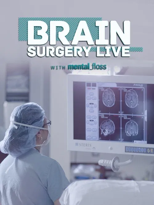 Brain Surgery Live with Mental Floss movie poster