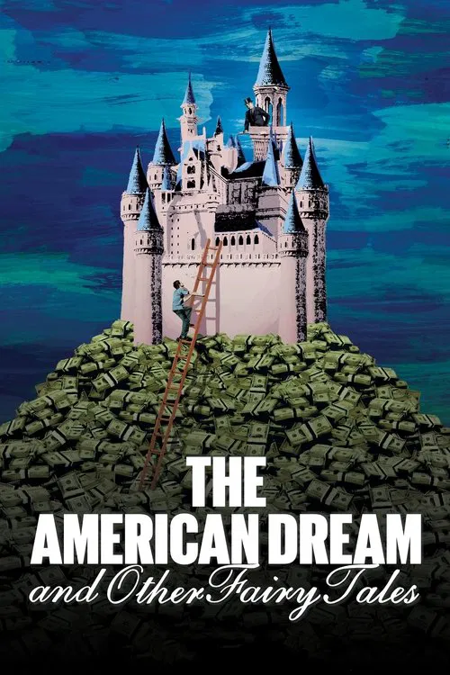 The American Dream and Other Fairy Tales movie poster